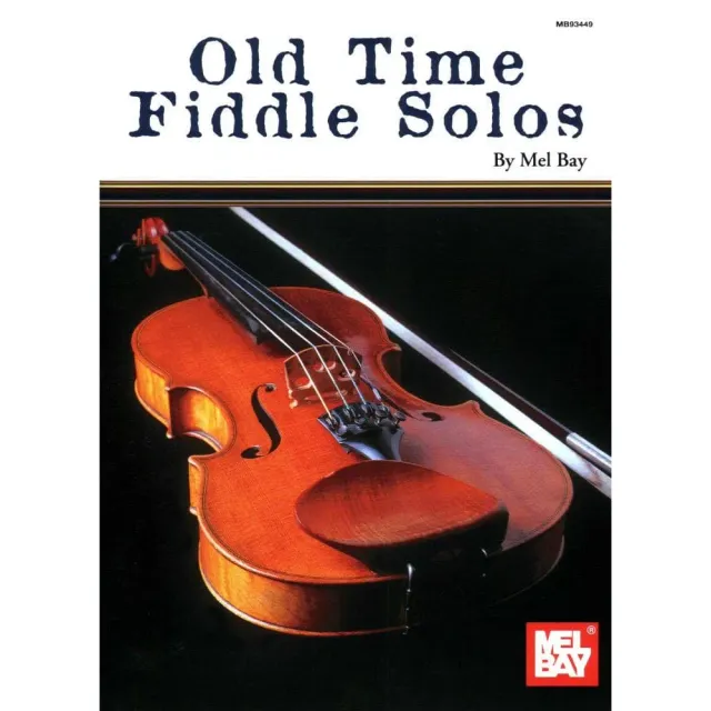 Mel Bay Old Time Fiddle Solos Violinnnoten für Geige