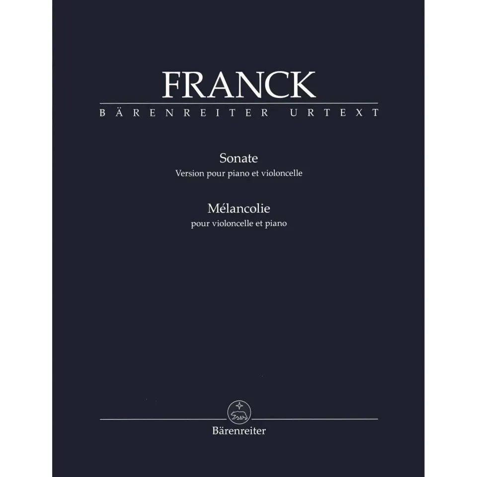 Bärenreiter Franck Sonata Melancolie Noten Cello Klavier Urtext