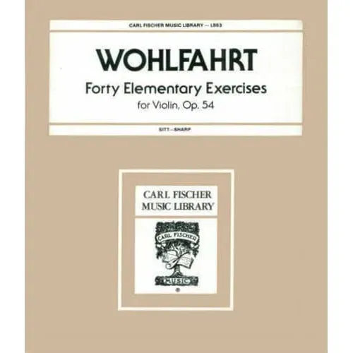 Carl Fischer Wohlfahrt 40 Elementary Etudes Op. 54 Violinetüden