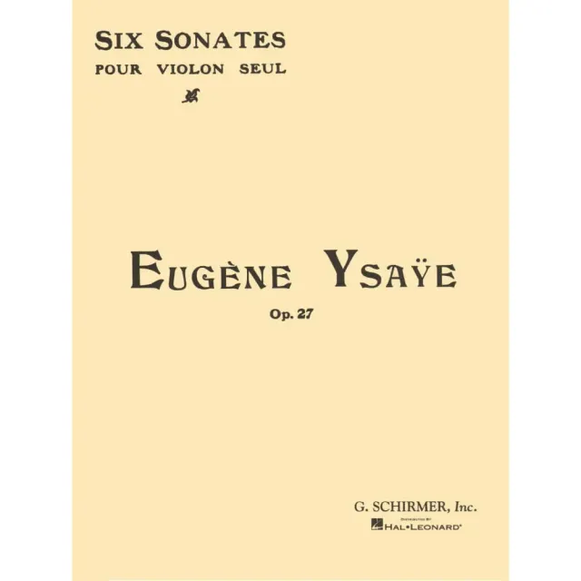 Schirmer Ysaÿe 6 Sonaten Op. 27 Noten Violine solo Profi