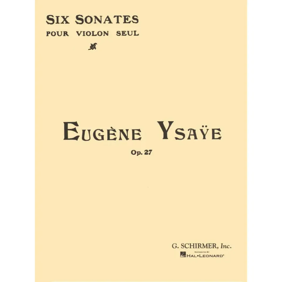 Schirmer Ysaÿe 6 Sonaten Op. 27 Noten Violine solo Profi