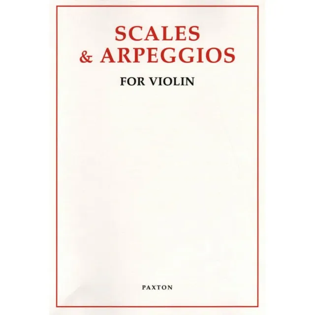 Paxton Music Scales and Arpeggios Noten für Violine Technik