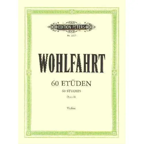 Wohlfahrt 60 Etüden Op.45 Violine Noten komplett Peters