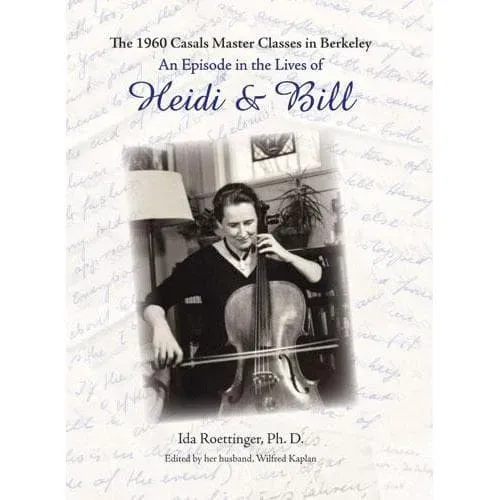 Pablo Casals Master Class 1960 Buch Ida Roettinger Kaplan