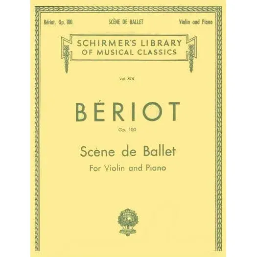 Schirmer Beriot Scene de Ballet Op100 Violinenoten