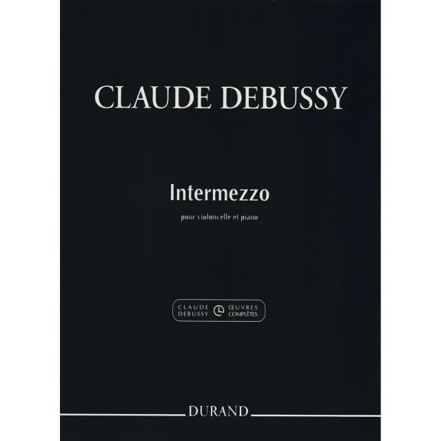 Debussy Intermezzo Noten Cello Klavier Durand