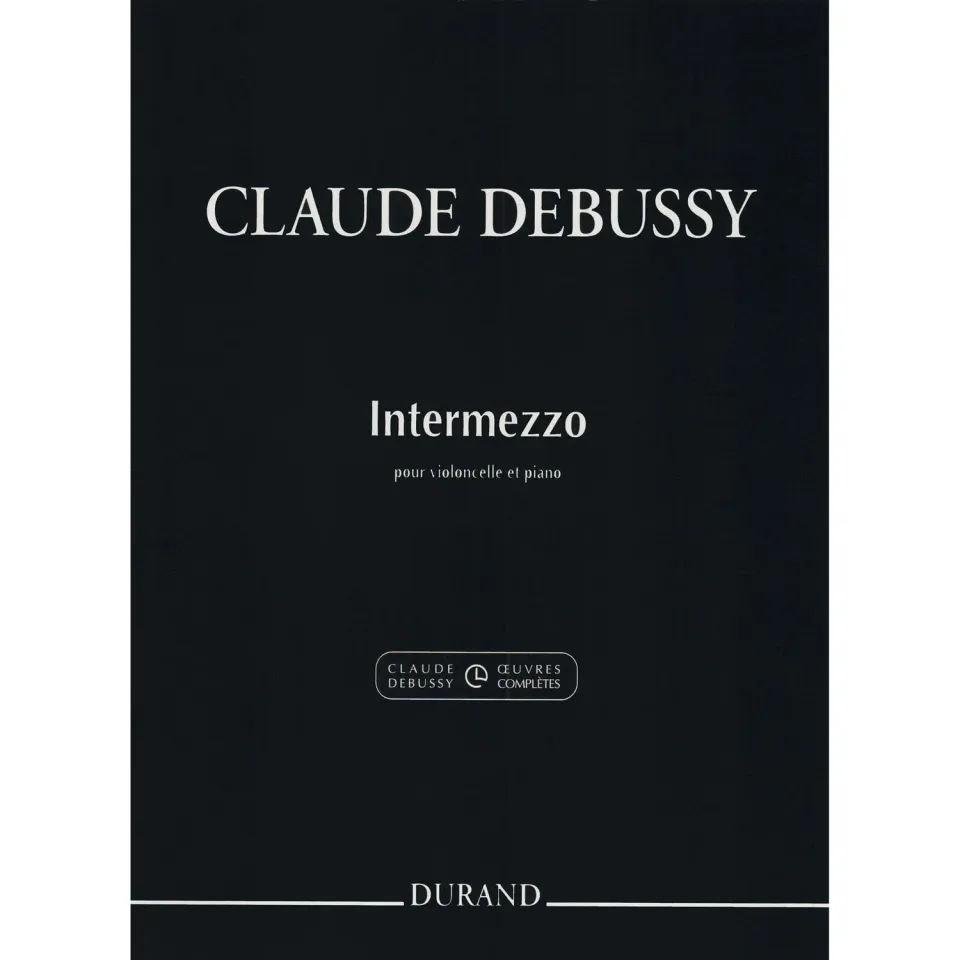 Debussy Intermezzo Noten Cello Klavier Durand