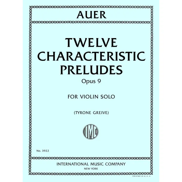 International Auer Twelve Characteristic Preludes Op.9 Noten Violine