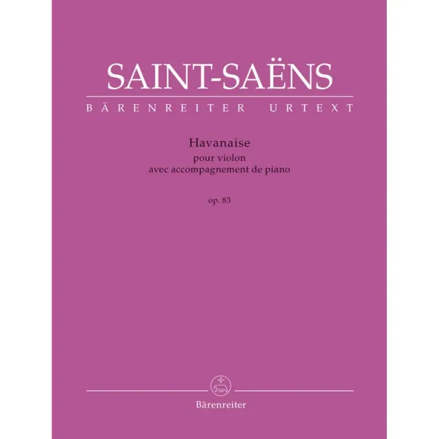 Bärenreiter Saint-Saëns Havanaise op. 83 Noten Violine