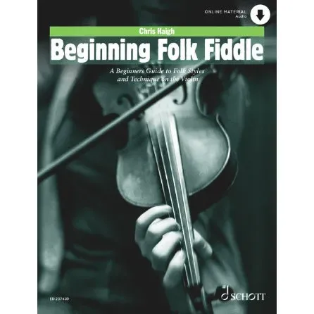 Schott Beginning Folk Fiddle Violinschule Noten mit MP3 Chris Haigh