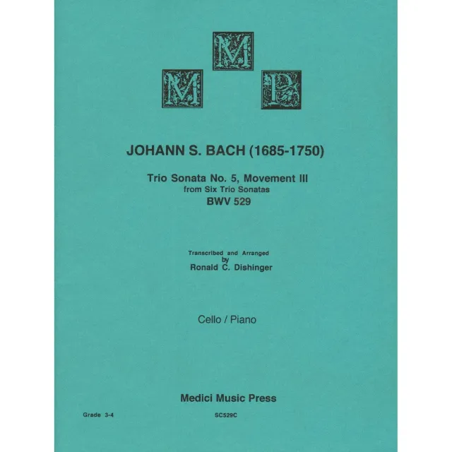Medici Bach Triosonate Nr.5 BWV529 Cellonoten Cello Klavier