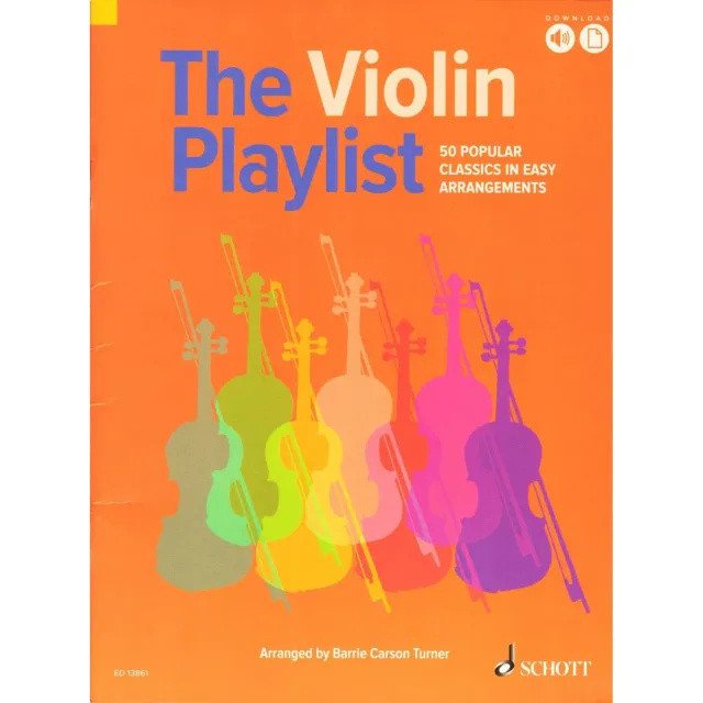 Schott The Violin Playlist 50 Popular Classics Violine mit Audio