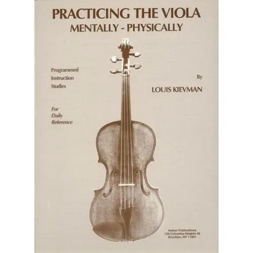 Kelton Kievman Practicing the Viola Bratschenbuch