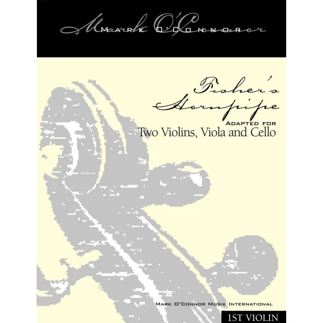 Mark O'Connor Fisher's Hornpipe Noten Violine 1 Download