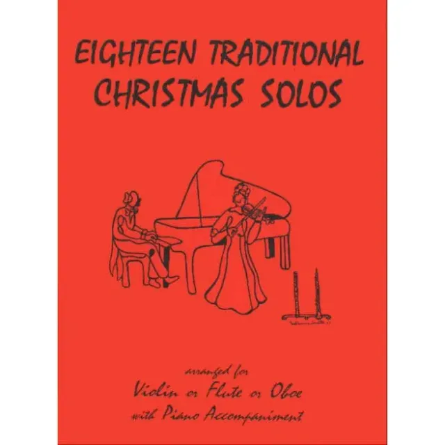 Kelley 18 Traditional Christmas Solos Noten Flöte Violine