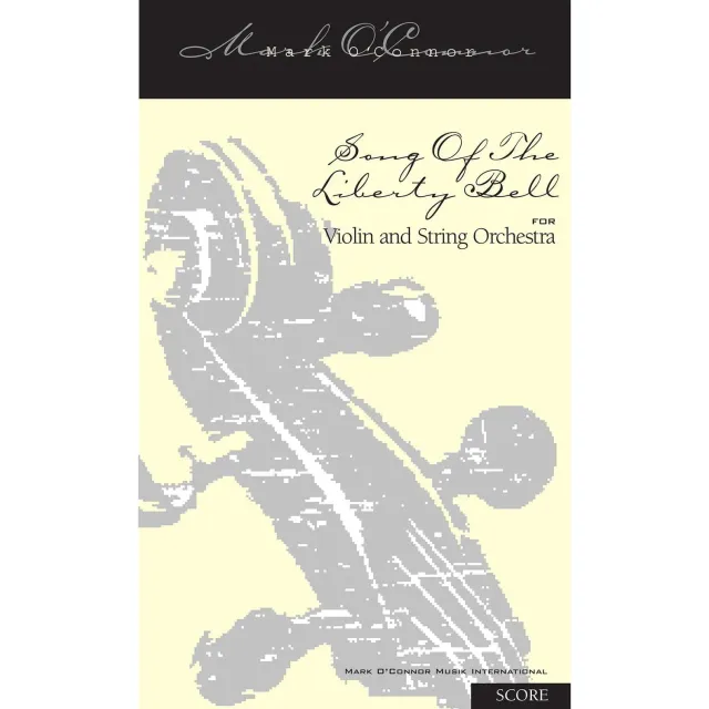Mark O’Connor Song of the Liberty Bell Noten Violine Partitur