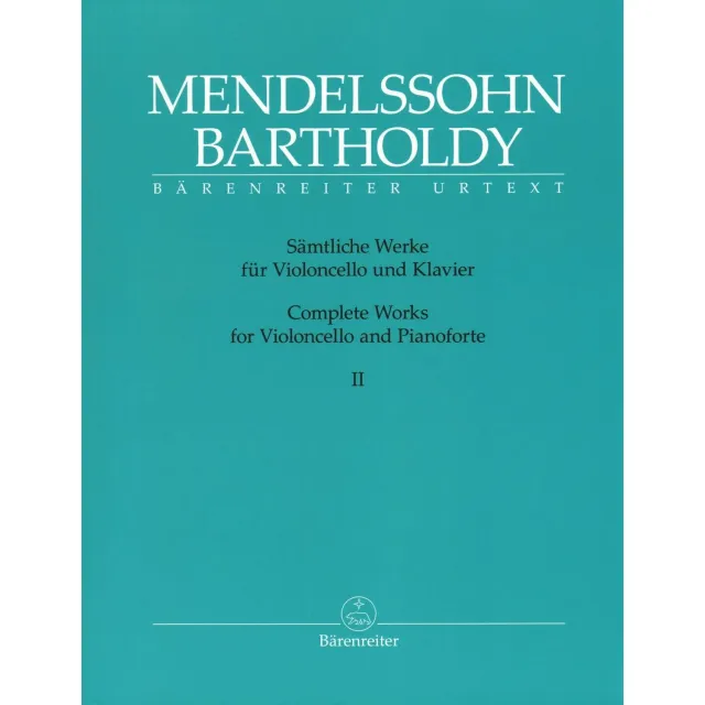 Mendelssohn Sämtliche Werke 2 Cello Klavier Urtext Barenreiter