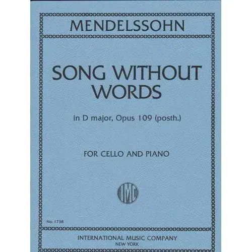 International Mendelssohn Lied ohne Worte D-Dur Op.109 Noten Cello Klavier