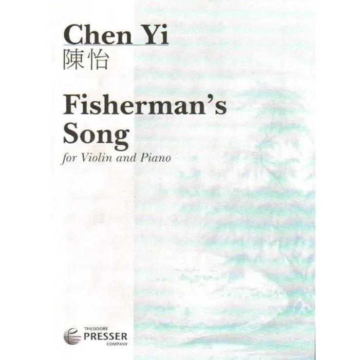 Presser Chen Yi Fisherman's Song Noten Violine Klavier