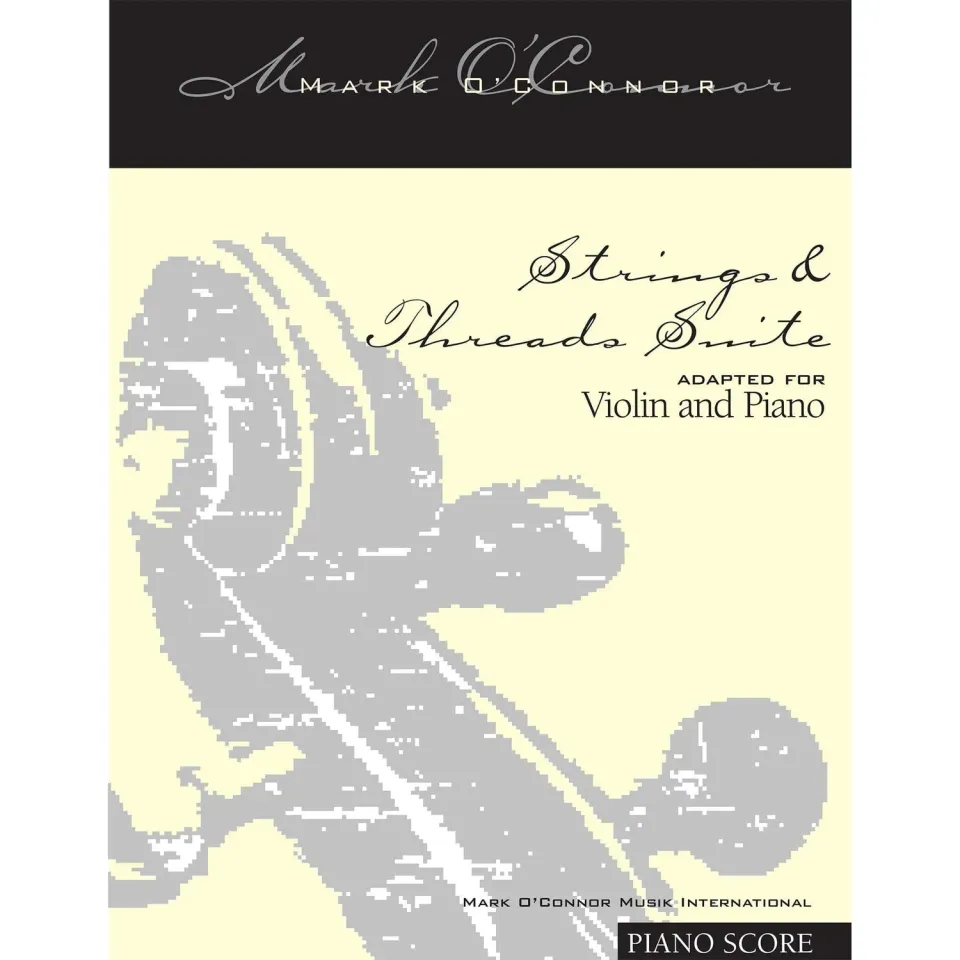 Mark O'Connor Strings & Threads Suite Noten Download Violine