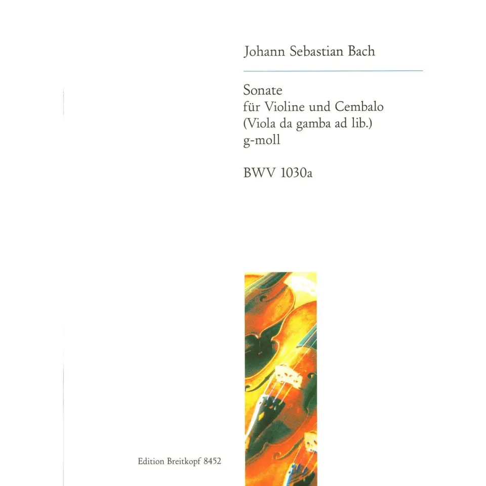 Breitkopf Bach Sonate BWV 1030a Noten Violine g-Moll mit Gambe