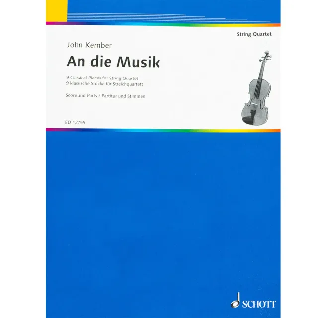 Schott Kember An die Music Quartett Noten Stimmen