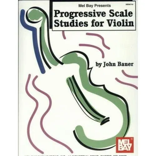 Mel Bay Progressive Scale Studies Noten Violine John Bauer
