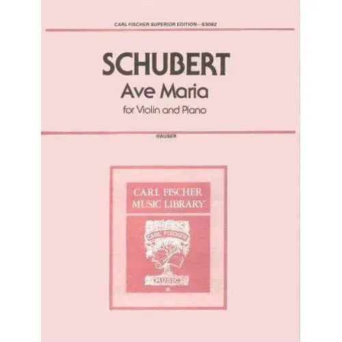 Carl Fischer Schubert Ave Maria D 839 Noten Violine Klavier