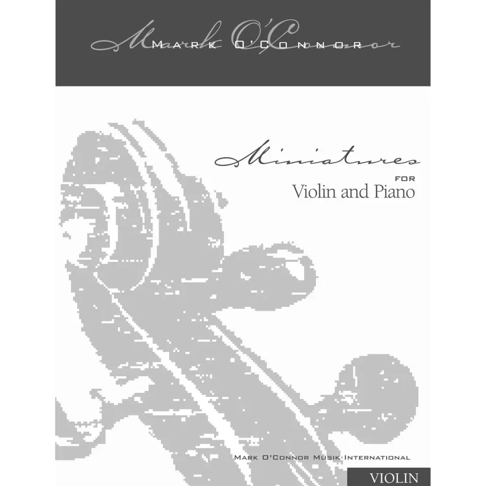 Mark O'Connor Miniatures Violine-Noten Download Klavier