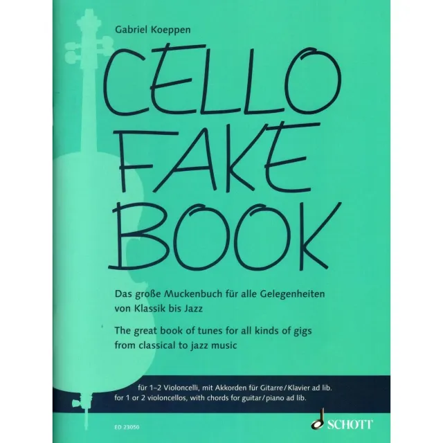 Schott Gabriel Koeppen Cello Fake Book Cellonoten 1-2 Celli